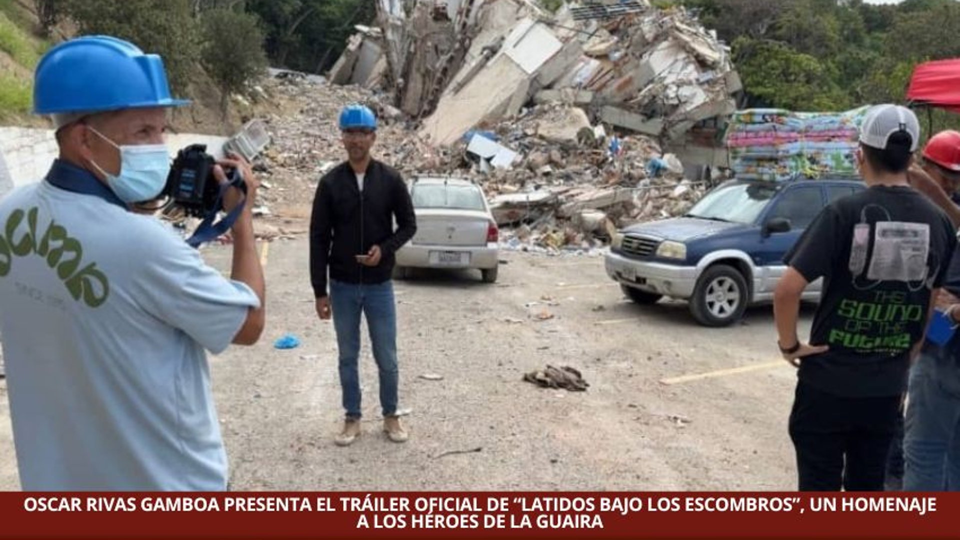 OSCAR RIVAS GAMBOA PRESENTA EL TRÁILER OFICIAL DE “LATIDOS BAJO LOS ESCOMBROS”, UN HOMENAJE A LOS HÉROES DE LA GUAIRA