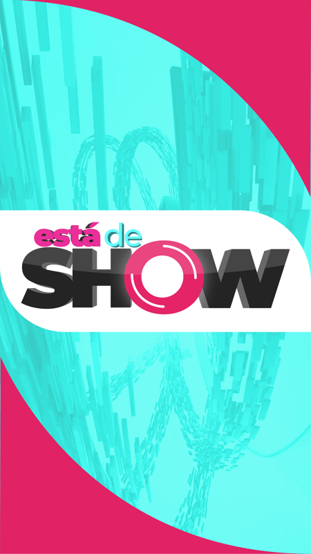 Está de Show