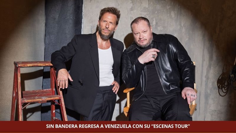 El dúo  Sin Banderas regresará  a Venezuela