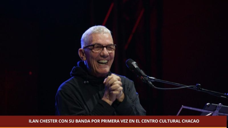 ILAN CHESTER CON SU BANDA POR PRIMERA VEZ EN EL CENTRO CULTURAL CHACAO