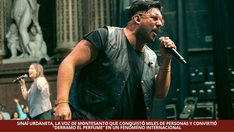 SINAÍ URDANETA, LA VOZ DE MONTESANTO QUE CONQUISTÓ MILES DE PERSONAS