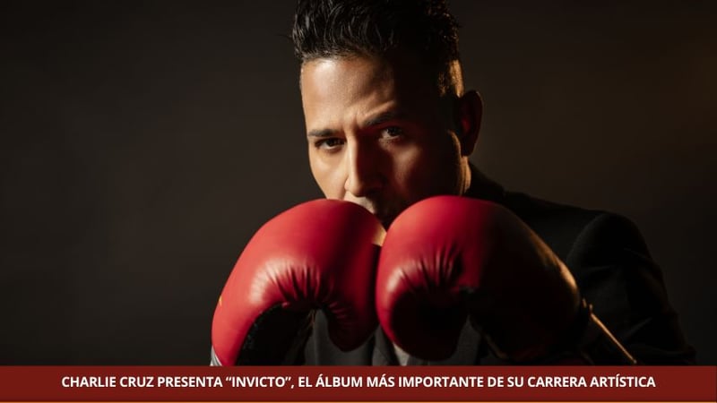 CHARLIE CRUZ PRESENTA “INVICTO”, EL ÁLBUM MÁS IMPORTANTE DE SU CARRERA ARTÍSTICA