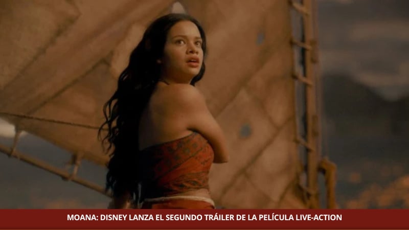 MOANA: DISNEY LANZA EL SEGUNDO TRÁILER DE LA PELÍCULA LIVE-ACTION